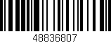 Código de barras (EAN, GTIN, SKU, ISBN): '48836807'