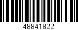 Código de barras (EAN, GTIN, SKU, ISBN): '48841822'