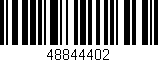 Código de barras (EAN, GTIN, SKU, ISBN): '48844402'