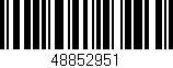 Código de barras (EAN, GTIN, SKU, ISBN): '48852951'