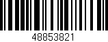 Código de barras (EAN, GTIN, SKU, ISBN): '48853821'