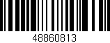 Código de barras (EAN, GTIN, SKU, ISBN): '48860813'