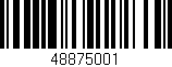 Código de barras (EAN, GTIN, SKU, ISBN): '48875001'