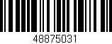 Código de barras (EAN, GTIN, SKU, ISBN): '48875031'