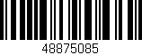Código de barras (EAN, GTIN, SKU, ISBN): '48875085'