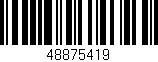 Código de barras (EAN, GTIN, SKU, ISBN): '48875419'