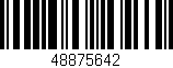Código de barras (EAN, GTIN, SKU, ISBN): '48875642'