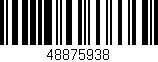 Código de barras (EAN, GTIN, SKU, ISBN): '48875938'