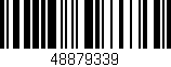 Código de barras (EAN, GTIN, SKU, ISBN): '48879339'