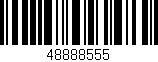 Código de barras (EAN, GTIN, SKU, ISBN): '48888555'