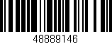 Código de barras (EAN, GTIN, SKU, ISBN): '48889146'