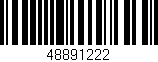 Código de barras (EAN, GTIN, SKU, ISBN): '48891222'