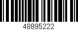 Código de barras (EAN, GTIN, SKU, ISBN): '48895222'
