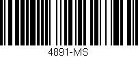Código de barras (EAN, GTIN, SKU, ISBN): '4891-MS'