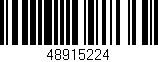 Código de barras (EAN, GTIN, SKU, ISBN): '48915224'