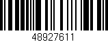 Código de barras (EAN, GTIN, SKU, ISBN): '48927611'