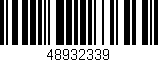 Código de barras (EAN, GTIN, SKU, ISBN): '48932339'