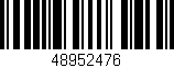 Código de barras (EAN, GTIN, SKU, ISBN): '48952476'