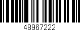 Código de barras (EAN, GTIN, SKU, ISBN): '48967222'