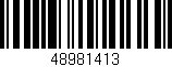 Código de barras (EAN, GTIN, SKU, ISBN): '48981413'