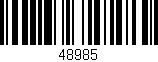 Código de barras (EAN, GTIN, SKU, ISBN): '48985'