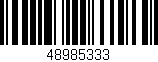 Código de barras (EAN, GTIN, SKU, ISBN): '48985333'