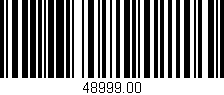 Código de barras (EAN, GTIN, SKU, ISBN): '48999.00'