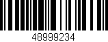 Código de barras (EAN, GTIN, SKU, ISBN): '48999234'
