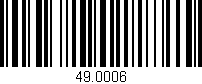 Código de barras (EAN, GTIN, SKU, ISBN): '49.0006'