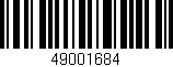 Código de barras (EAN, GTIN, SKU, ISBN): '49001684'