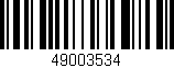 Código de barras (EAN, GTIN, SKU, ISBN): '49003534'