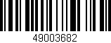 Código de barras (EAN, GTIN, SKU, ISBN): '49003682'