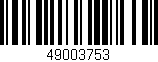 Código de barras (EAN, GTIN, SKU, ISBN): '49003753'