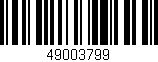 Código de barras (EAN, GTIN, SKU, ISBN): '49003799'