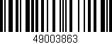 Código de barras (EAN, GTIN, SKU, ISBN): '49003863'