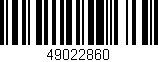 Código de barras (EAN, GTIN, SKU, ISBN): '49022860'