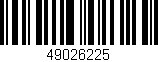 Código de barras (EAN, GTIN, SKU, ISBN): '49026225'