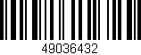 Código de barras (EAN, GTIN, SKU, ISBN): '49036432'