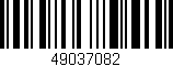 Código de barras (EAN, GTIN, SKU, ISBN): '49037082'