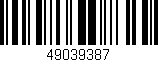 Código de barras (EAN, GTIN, SKU, ISBN): '49039387'