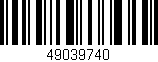 Código de barras (EAN, GTIN, SKU, ISBN): '49039740'