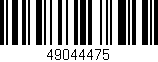 Código de barras (EAN, GTIN, SKU, ISBN): '49044475'