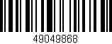 Código de barras (EAN, GTIN, SKU, ISBN): '49049868'