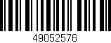 Código de barras (EAN, GTIN, SKU, ISBN): '49052576'