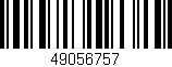 Código de barras (EAN, GTIN, SKU, ISBN): '49056757'