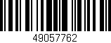 Código de barras (EAN, GTIN, SKU, ISBN): '49057762'