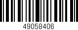 Código de barras (EAN, GTIN, SKU, ISBN): '49058406'