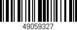 Código de barras (EAN, GTIN, SKU, ISBN): '49059327'