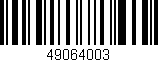 Código de barras (EAN, GTIN, SKU, ISBN): '49064003'