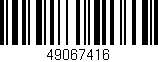 Código de barras (EAN, GTIN, SKU, ISBN): '49067416'